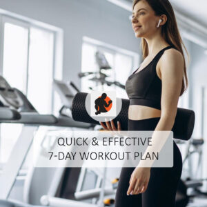 Quick & Effective 7-Day Workout Plan