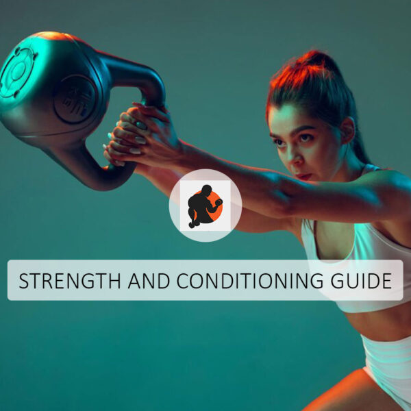 Strength and Conditioning Guide